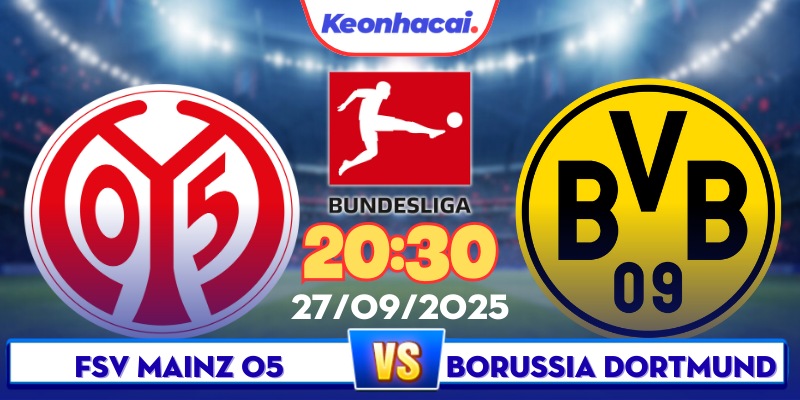 Mainz 05 Vs Dortmund - 20:30 - 27/09: Signal Iduna Mang Lửa Tới Mainz